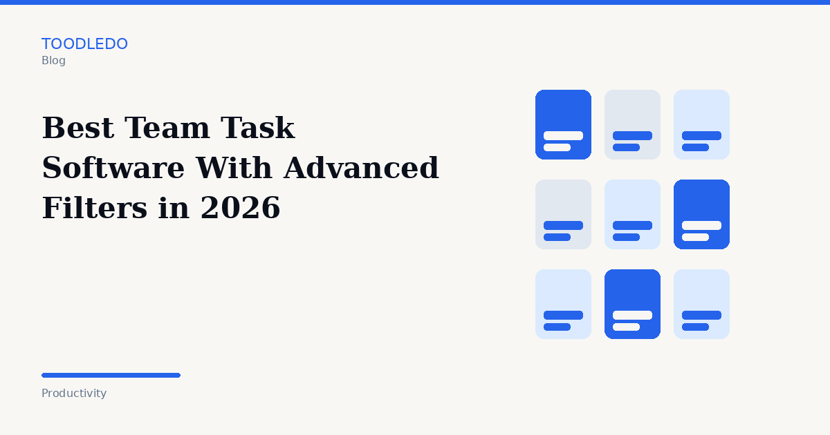 Best team task software with advanced filters in 2026