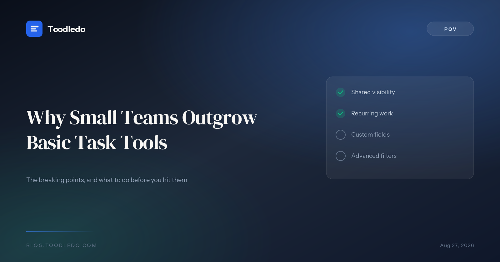 Why small teams outgrow basic task tools in 2026 - the breaking points and what to do before you hit them