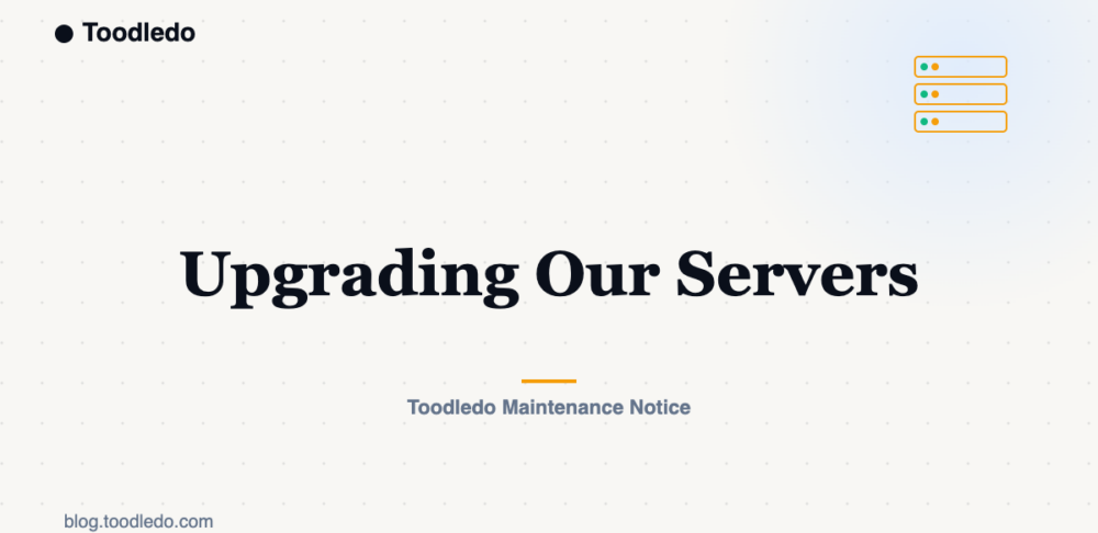 Upgrading Our Servers — Toodledo Blog featured image