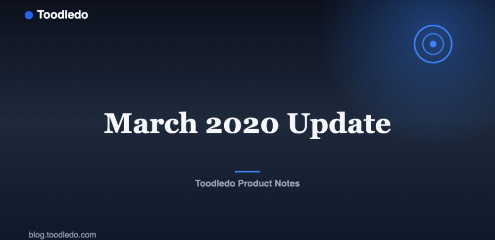 March 2020 Update — Toodledo Blog featured image