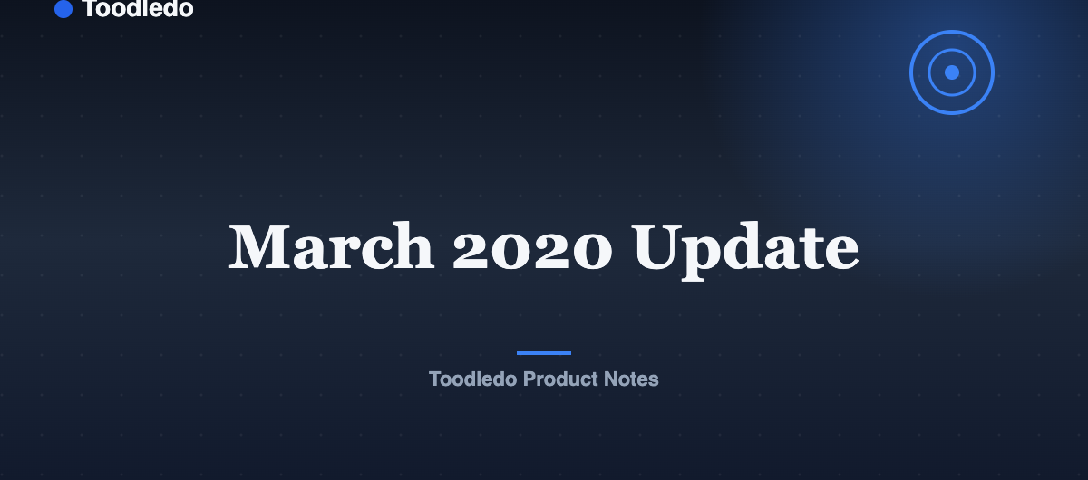 March 2020 Update — Toodledo Blog featured image