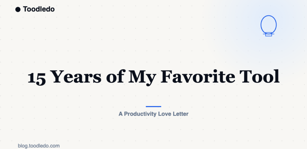 15 Years of My Favorite Tool — Toodledo Blog featured image