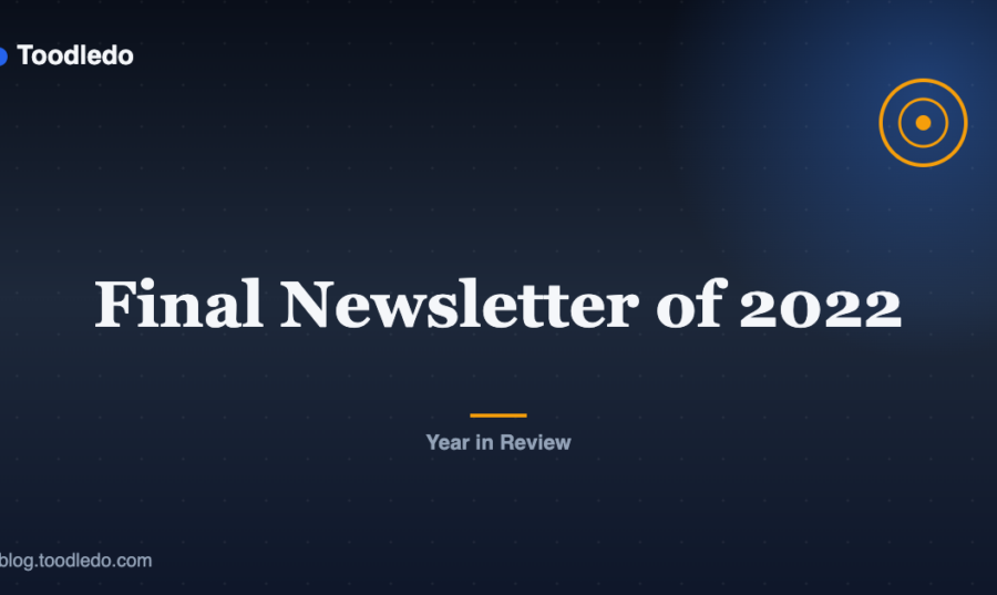 Final Newsletter of 2022 — Toodledo Blog featured image