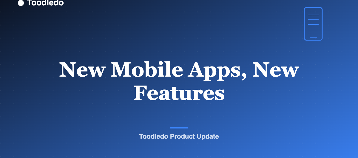 New Mobile Apps, New Features — Toodledo Blog featured image