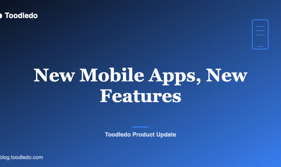 New Mobile Apps, New Features — Toodledo Blog featured image
