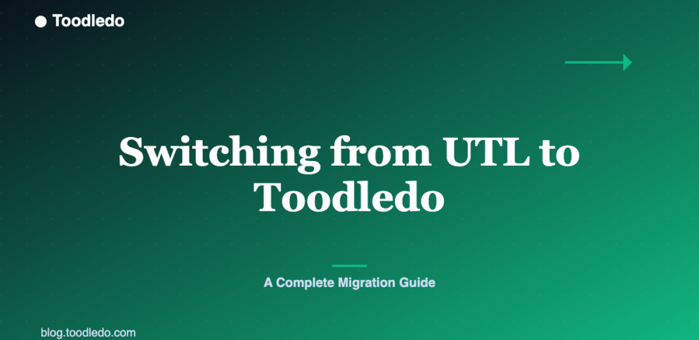 Switching from UTL to Toodledo — Toodledo Blog featured image