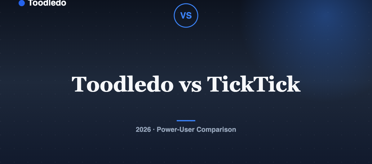 Toodledo vs TickTick — Toodledo Blog featured image