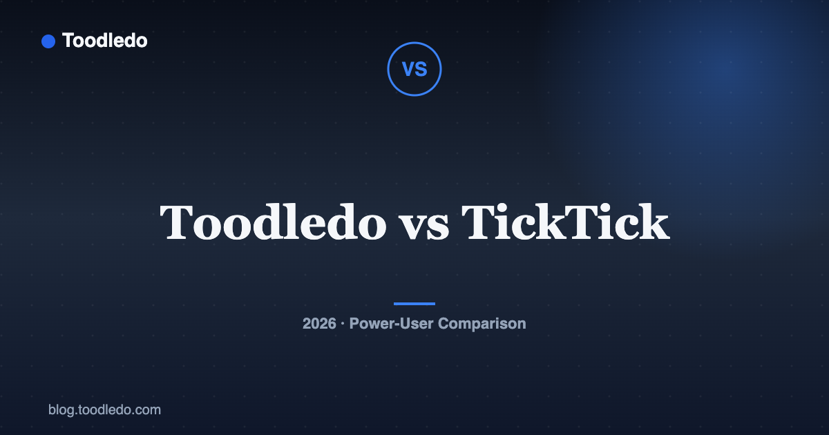 Toodledo vs TickTick — Toodledo Blog featured image