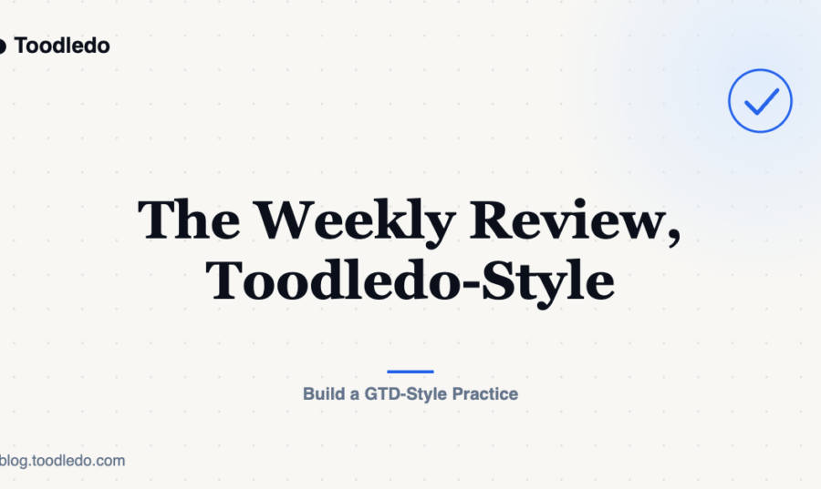 The Weekly Review, Toodledo-Style — Toodledo Blog featured image